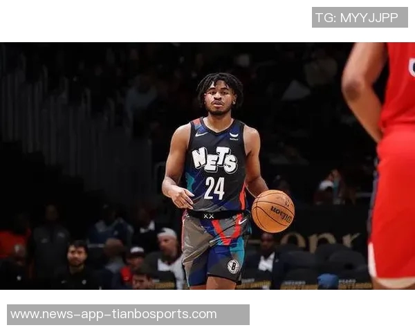 篮网新秀选拔五人托马斯面临适应新队友挑战